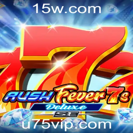 Descubra o Excitante Jogo RushFever7sDeluxeSE com a Palavra-chave u75